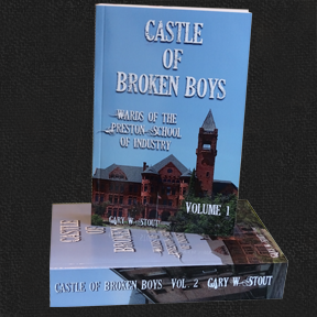 Buy Castle of Broken Boys By Gary W. Stout